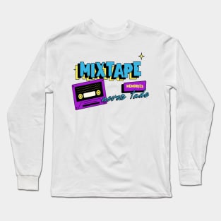 Mixtape memories never fade 90s vibes Long Sleeve T-Shirt